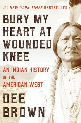 Bury My Heart at Wounded Knee: An Indian History of the... - Vente Flash Amazon -71%