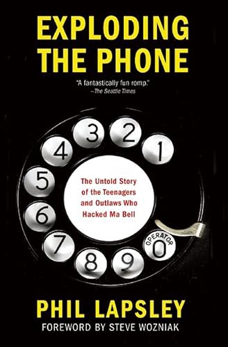 Exploding the Phone: The Untold Story of the Teenagers and... - Livres & eBooks Amazon Royaume-Uni à 2.99€