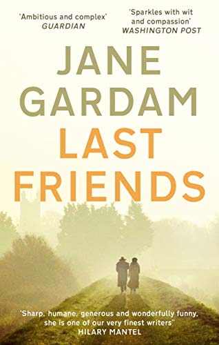 Last Friends: From the Orange Prize shortlisted author (Old... - Vente Flash Amazon -61%