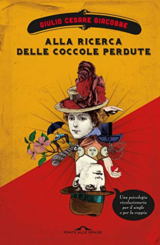 Alla ricerca delle coccole perdute: Una psicologia... - Books & eBooks Amazon Italy à 1.99€