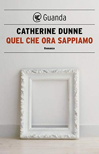 Quel che ora sappiamo (Italian Edition) - Bon plan à 2.49€