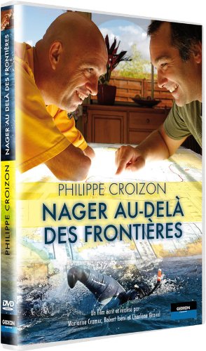 Philippe Croizon - Nager au-delà des frontières [Francia]... - Amazon Espagne à 21.08€