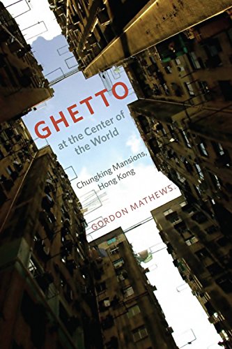 Ghetto at the Center of the World: Chungking Mansions, Hong... - Bon plan à 2.99€