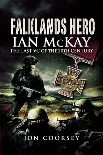 Falklands Hero: Ian McKay–The last VC of the 20th Century - Bon plan à 1.99€