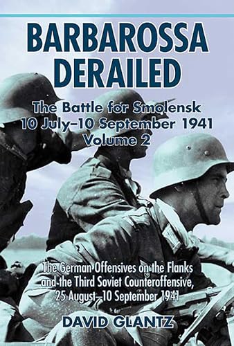 Barbarossa Derailed: The Battle for Smolensk 10 July-10... - High-Tech & Électronique en promo à 2.99€