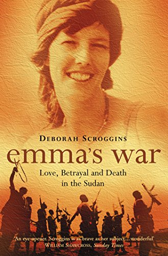 Emma’s War: Love, Betrayal and Death in the Sudan - Bon plan à 1.99€