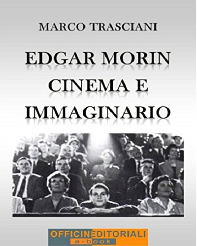 Edgar Morin. Cinema e immaginario (Narrativa universale... - Livres & eBooks Amazon Italie à 2.44€
