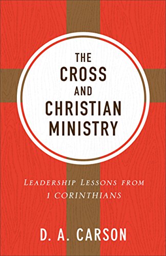 The Cross and Christian Ministry: An Exposition of Passages... - Nouvelle promo Amazon à 4.49€