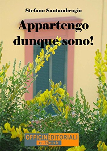Appartengo dunque sono! (Narrativa universale Vol. 8) - Livres & eBooks Amazon Italie à 1.74€