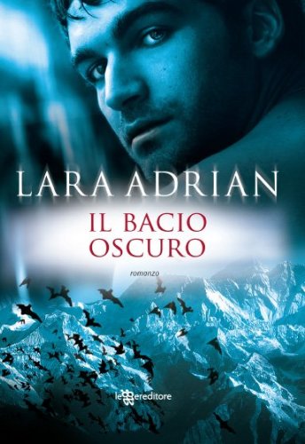 Il bacio oscuro (Leggereditore Narrativa) (Italian Edition) - Livres & eBooks Amazon Espagne à 1.99€