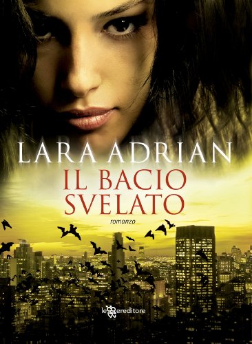 Il bacio svelato (Leggereditore Narrativa) - Livres & eBooks Amazon Italie à 1.99€