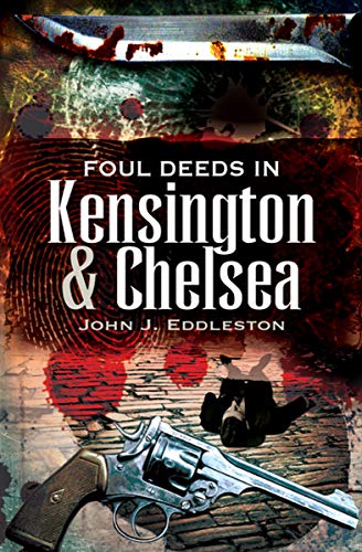Foul Deeds in Kensington & Chelsea (Foul Deeds & Suspicious... - Amazon Royaume-Uni à 0.99€