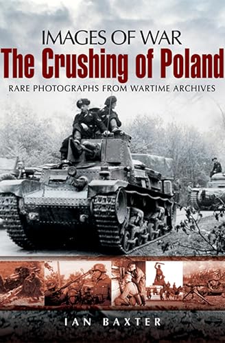 The Crushing of Poland (Images of War) - Livres & eBooks Amazon Royaume-Uni à 0.99€