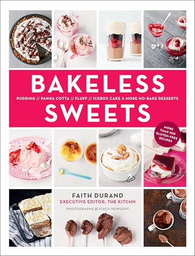 Bakeless Sweets: Pudding, Panna Cotta, Fluff, Icebox Cake... - Livres & eBooks Amazon Royaume-Uni à 2.99€
