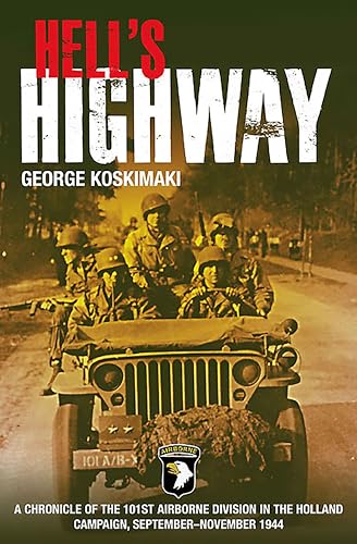 Hell's Highway: A Chronicle of the 101st Airborne Division... - Bricolage & Outils Amazon Royaume-Uni à 1.99€