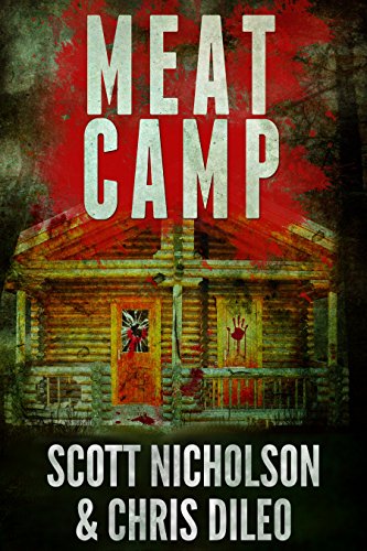 Meat Camp: A Horror Thriller - Livres & eBooks Amazon Royaume-Uni à 0.99€