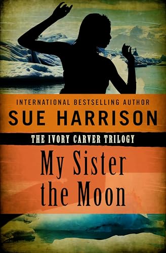 My Sister the Moon (The Ivory Carver Trilogy Book 2) - Auto & Moto Amazon Royaume-Uni à 0.99€