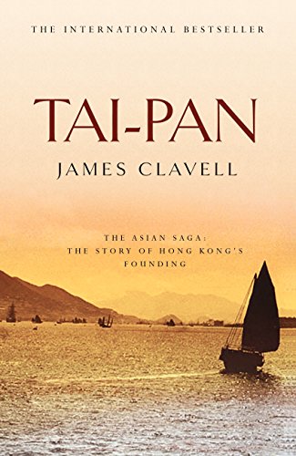 Tai-Pan: The Second Novel of the Asian Saga - Amazon Royaume-Uni à 0.99€
