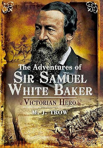 The Adventures of Sir Samuel White Baker: Victorian Hero - Bon plan à 0.99€