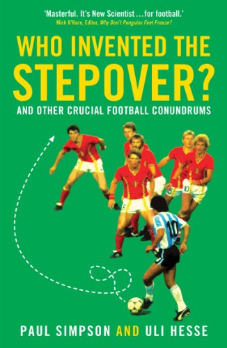 Who Invented the Stepover?: and other crucial football... - Sports & Fitness Amazon Espagne à 2.90€