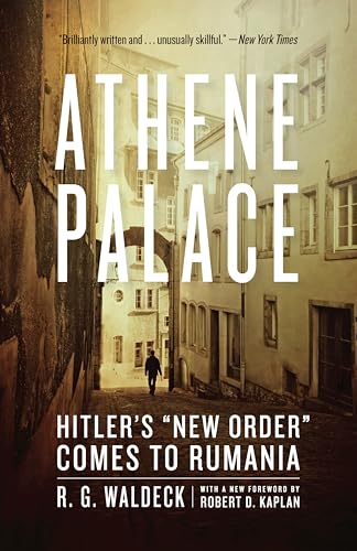 Athene Palace: Hitler's "New Order" Comes to Rumania - Livres & eBooks Amazon Royaume-Uni à 2.99€