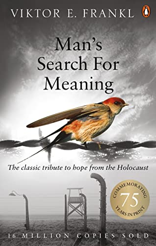 Man's Search For Meaning: The classic tribute to hope from... - Amazon Royaume-Uni à 0.99€
