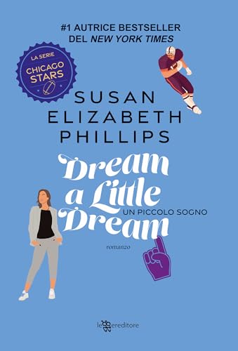 Dream a Little Dream: Un piccolo sogno (Chicago Stars Vol.... - Maison & Cuisine Amazon Italie à 1.99€