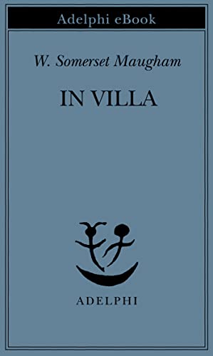In villa (Piccola biblioteca Adelphi Vol. 431) (Italian... - Réduction -75% à 1.49€