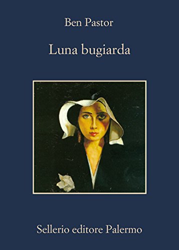 Luna bugiarda (La memoria Vol. 940) (Italian Edition) - Livres & eBooks en promo à 4.49€
