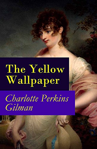 The Yellow Wallpaper (The Original 1892 New England... - Livres & eBooks en promo à 0.99€
