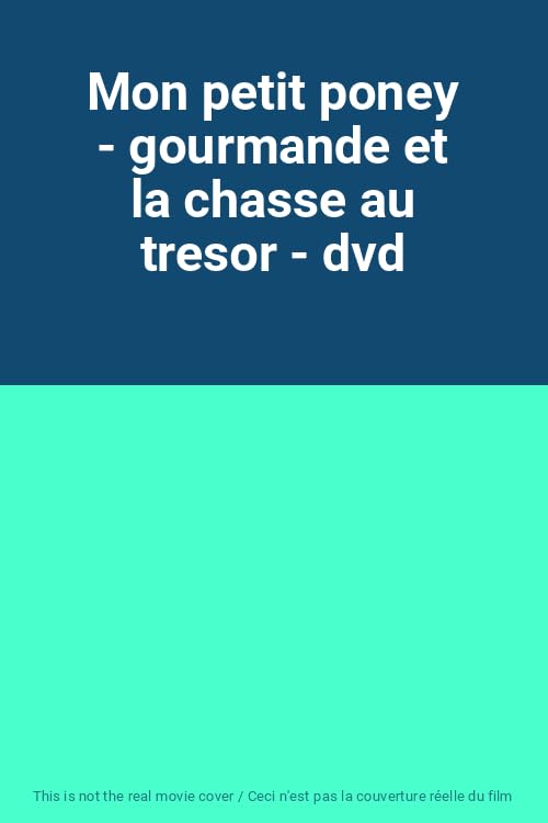 Mon petit poney - gourmande et la chasse au tresor - dvd - Animalerie Amazon Royaume-Uni à 24.24€
