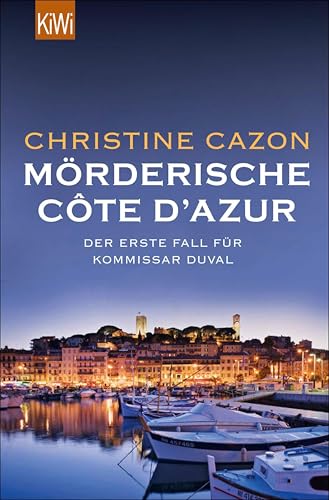 Mörderische Côte d'Azur: Der erste Fall für Kommissar Duval... - Livres & eBooks Amazon Allemagne à 2.99€