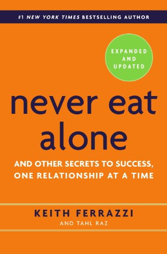 Never Eat Alone, Expanded and Updated: And Other Secrets to... - Vente Flash Amazon -73%