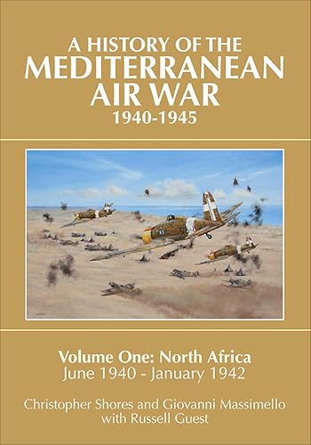 A History of the Mediterranean Air War, 1940–1945: Volume... - Livres & eBooks Amazon Royaume-Uni à 1.99€