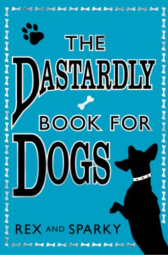 The Dastardly Book for Dogs - Animalerie en promo à 1.99€