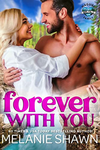 Forever with You (Hope Falls: Maguire Family Book 3) en promo sur Amazon
