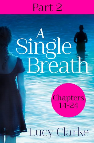 A Single Breath: Part 2 (Chapters 14–24): The dark and... - Livres & eBooks Amazon Royaume-Uni à 0.99€