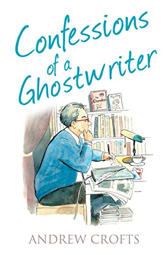 Confessions of a Ghostwriter (The Confessions Series) - Livres & eBooks Amazon Royaume-Uni à 0.99€