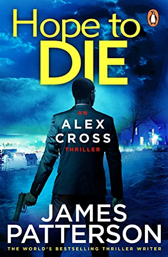 Hope to Die: (Alex Cross 22) - Livres & eBooks Amazon Royaume-Uni à 0.99€