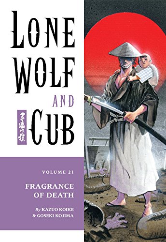 Lone Wolf and Cub Volume 21: Fragrance of Death (Lone Wolf... - Livres & eBooks en promo à 1.85€