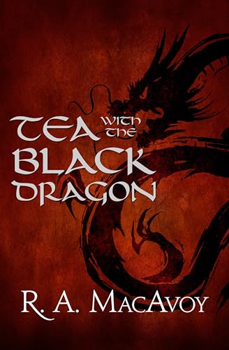 Tea with the Black Dragon - Livres & eBooks Amazon Royaume-Uni à 0.99€