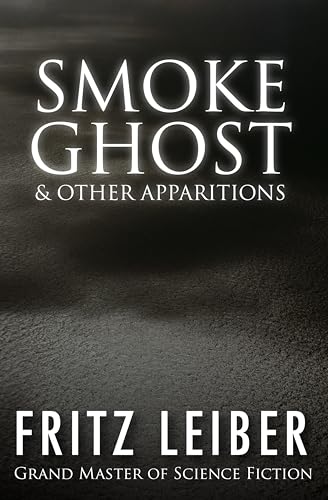 Smoke Ghost: & Other Apparitions - Livres & eBooks Amazon Royaume-Uni à 0.99€