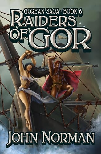 Raiders of Gor (Gorean Saga Book 6) - Livres & eBooks en promo à 0.99€