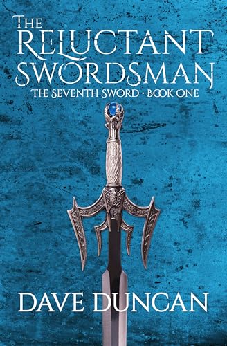 The Reluctant Swordsman (The Seventh Sword Book 1) - Deal du jour à 0.99€