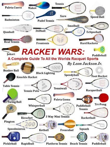 Racket Wars: Guide Book To All The World's Racket Sports - Sports & Fitness en promo à 0.99€
