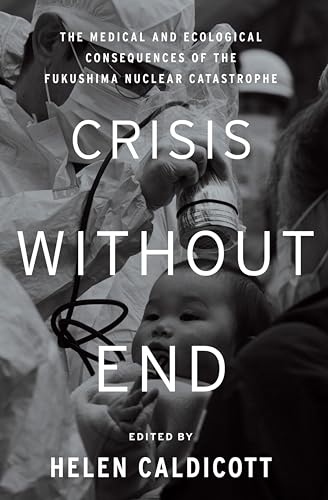 Crisis Without End: The Medical and Ecological Consequences... - Animalerie Amazon Royaume-Uni à 2.39€