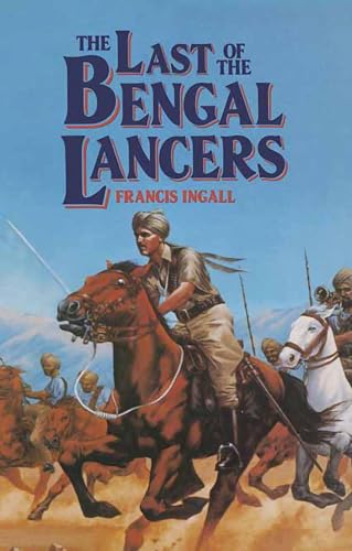 The Last of the Bengal Lancers - Livres & eBooks Amazon Royaume-Uni à 0.99€