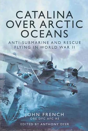 Catalina over Arctic Oceans: Anti-Submarine and Rescue... - Animalerie Amazon Royaume-Uni à 0.99€
