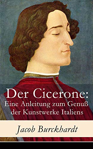 Der Cicerone: Eine Anleitung zum Genuß der Kunstwerke... - Livres & eBooks Amazon Allemagne à 0.99€