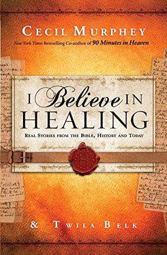 I Believe in Healing: Real Stories from the Bible, History... - Livres & eBooks Amazon Royaume-Uni à 0.80€